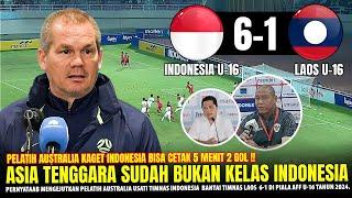 GEGERKAN ASIA !! Pelatih Australia Sampai NGOMONG GINI Usai Timnas Bantai Laos 6-1, PIALA AFF U-16