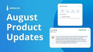 August 2024 Jobscan Update | Never Miss Another Interview With This Update!