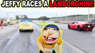 JEFFY RACES A LAMBORGHINI!