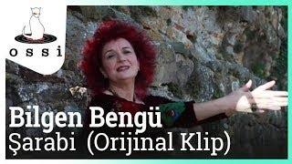 Bilgen Bengü - Şarabi (Official Klip)