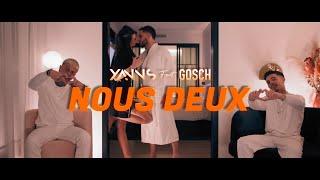 Yanns Feat Gosch - NOUS DEUX (Clip Officiel)