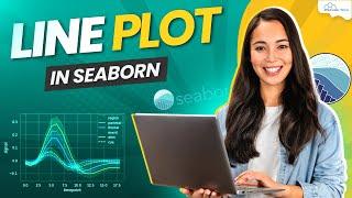 Python Seaborn - What is a Line Plot and how to create this using Seaborn in Python