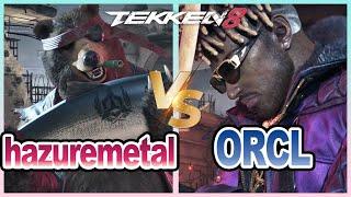 hazuremetal(Kuma) vs ORCL(Eddy) | Tekken 8 - Ranked Match