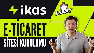 1 Saatte @ikascom ile E-ticaret Sitenizi Açın ( Ücretsiz E-ticaret sitesi eğitimi )