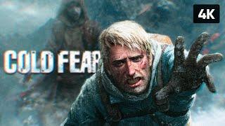 COLD FEAR ПРОХОЖДЕНИЕ НА РУССКОМ  ХОРРОР НА ВЫЖИВАНИЕ [4K]