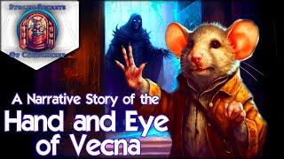 The  Hand And Eye Of VECNA - D&D Lore