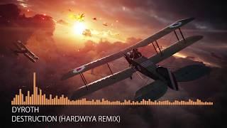 [Deathstep] Dyroth - Destruction (Hardwiya Remix)