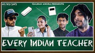 EVERY INDIAN TEACHER | GAURAV ARORA