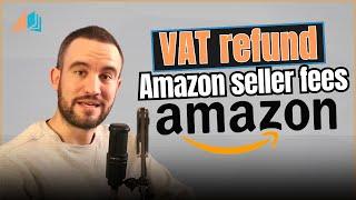 How to claim a VAT refund on your Amazon seller fees