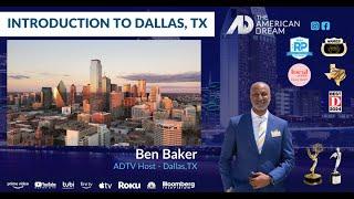 Welcome to Dallas, TX - American Dream TV