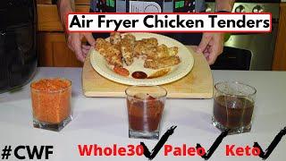 Air Fryer Chicken Tenders (Keto/Paleo/Whole 30) | Cooking With Frost