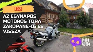 Az egy napos motoros túra Zakopane-ig és vissza