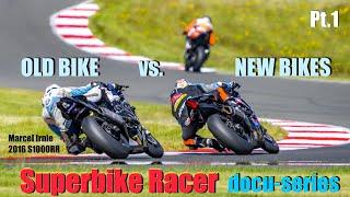 "Old Bike vs. New Bikes!" Superbike Racer docu-series 2024 Pt.1