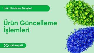 Ürün Güncelleme İşlemleri