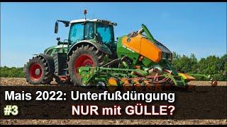 Unterfußdüngung im Mais NUR mit GÜLLE? Tipps von Landwirtschaftskammer LWK Niedersachsen #3 von 7