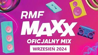 RMF MAXX Hity Na MAXXa - Oficjalny Mix RMF MAXX - Wrzesień 2024