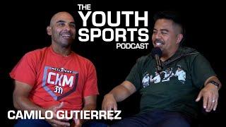 Camilo Gutierrez: Developing The Love for The Game & The Process