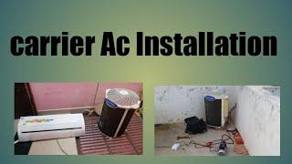 carrier AC installation #Ac installation #spilt air conditioner installation # Ac kaise lgaye#