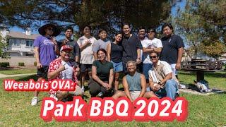 Weeabois OVA: Park BBQ 2024 | Meat + Balls | Weeabois Shippuden