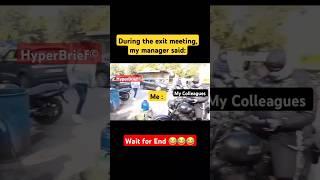 Exit meeting  funny video #HyperBrief #corporatelife #funnymemes #resignation #shorts #managerlife