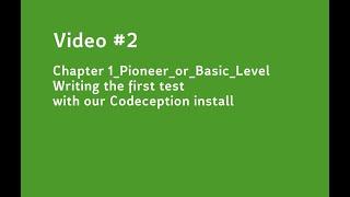 Video #2 Writing the first test with your Codeception install