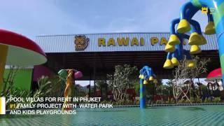 Rawai VIP Villas and Kids Park, Phuket, Thailand — hotel for kids in Phuket, waterpark and kids club