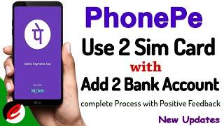 phonepe | how to use two phone pe accounts | add two or more bank accounts | use two mobile number