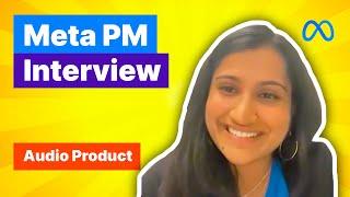 Product Manager Interview: Design an Audio Product for Meta