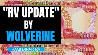 IRAQI DINAR "RV UPDATE" BY WOLVERINE,