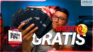 ¡CRÉDITO GRATIS DE AMAZON!  | BUEN FIN 2022