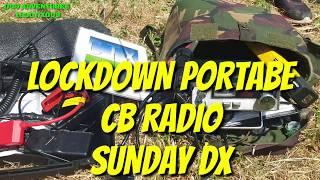 LOCKDOWN SUNDAY DX  ,, CB RADIO