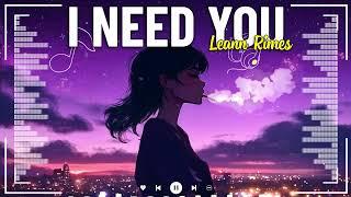 I Need You - Leann Rimes  Nonstop OPM Love Songs With Lyrics 2024  Top Trending Tagalog Songs