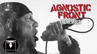 AGNOSTIC FRONT - I Remember (Official Music Video)