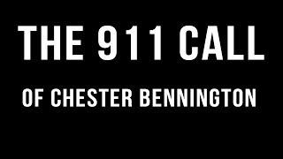 Chester Bennington 911 Call - Rest In Peace