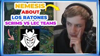 Nemesis About LOS RATONES SCRIMS vs LEC Teams 