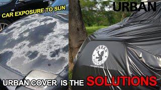 Car exposure to sun. Urban car cover is the solution