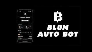 AUTO FREE BOT BLUM / BOT BLUM / BLUM SCRIPT