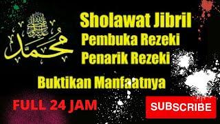 sholawat jibri 24 jam Nonstop tanpa iklan