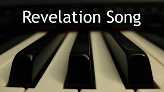 Revelation Song - piano instrumental cover with lyrics