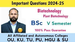 Plant Biotechnology Important Questions 2024-25 BSc V Semester 5th Sem Imp OU KU TU PU SU MGU