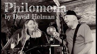 Philomena by David Holman