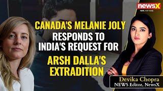 Why Is Canada Refusing to Comment on India's Extradition Request for Arsh Dalla? | NewsX