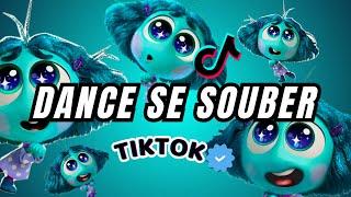 Dance se souber - {TikTok} 2024 Atualizado 