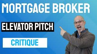 Mortgage Broker Referral Networking - Writing a Winning Elevator Pitch