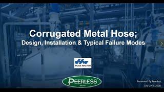 Metal Hose: General Design, Proper Installation & Typical Failure Modes