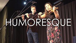 Dvorak's Humoresque #flute #violin #duet