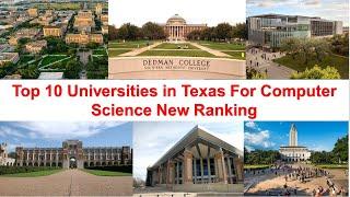 Top 10 UNIVERSITIES IN TEXAS FOR COMPUTER SCIENCE New Ranking