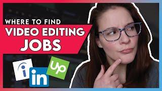 WHERE to Find Freelance Video Editing Jobs 2021