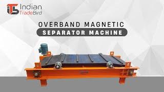 How does an overband magnetic separator works? | Indian Trade Bird