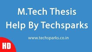 Tips For M.Tech Students To Clear M.Tech Thesis